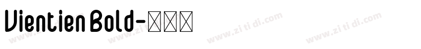 Vientien Bold字体转换